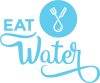 Eat Water